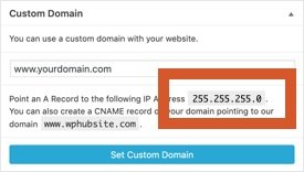 WPHubSite WordPress admin dashboard account custom domain IP address.
