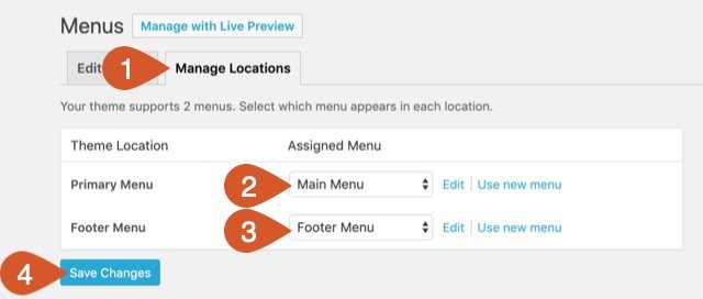 Manage menu locations in the manage locations tab of WordPress Menus.
